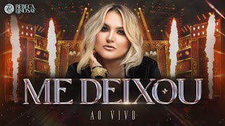 Rebeca Lindsay – Me Deixou (Clipe Oficial)