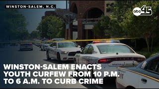 Winston-Salem enacts youth curfew from 10 p.m. to 6 a.m. to curb crime
