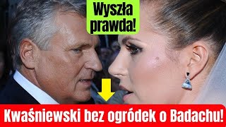 Kwaśniewski bez ogródek o Badachu! Prawda wyszła na jaw!!!
