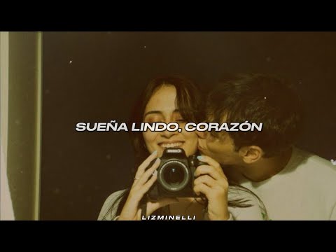 sueña lindo, corazón - Macario Martínez. ♡