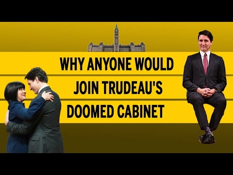 Why anyone would join Trudeau's doomed cabinet