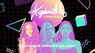 Any Gabrielly Convida Giovanna Grigio e Selene #Rebelde