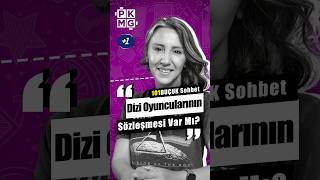 Dizi oyuncularının sözleşmesi var mı?