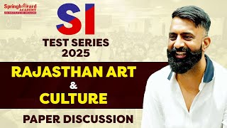 SI Test Series 2025 | Rajasthan Art and Culture and Maths Paper Discussion | Rajveer sir Springboard