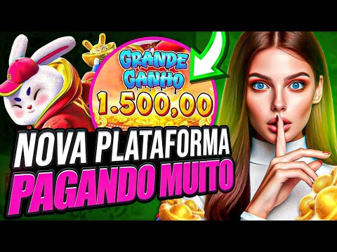 PLATAFORMA NOVA-PLATAFORMA NOVA PAGANDO-PLATAFORMA NOVA FORTUNE TIGER-NOVA PLATAFORMA