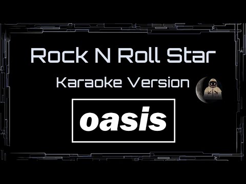 Oasis • Rock N Roll Star (CC Karaoke / Instrumental)