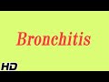 Understanding Bronchitis