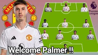 Manchester United Potential Dream Line up with Cole Palmer Under Michael Carrick Season 2025/2026