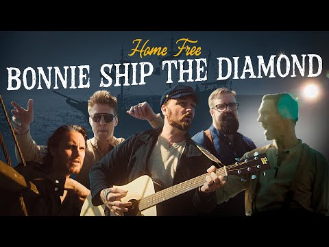 Home Free - Bonnie Ship the Diamond