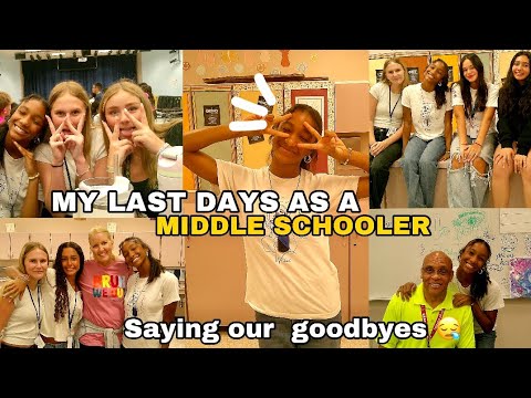 MY LAST DAYS AS A MIDDLE SCHOOLER…VLOG | Saying our goodbyes 😪
