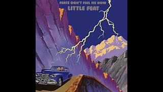 Sports and Songs Podcast - Season 7 - Episode 35-Songs Edition-Little Feat-"Feats Don't Fail Me Now"