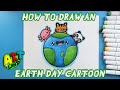 Drawing a Fun Earth Day Cartoon
