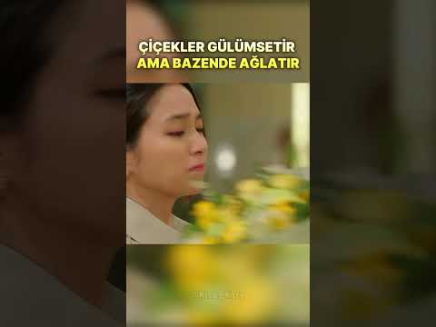 "Çiçekler gülümsetir ama bazen de ağlatır" 😢