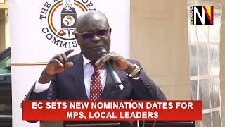 EC sets new nomination dates for MPs, local leaders
