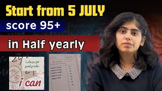 5 JULY से पढ़कर 95% MARKS कैसे SCORE करें| Class 12| Class 11| Board Exam 2026