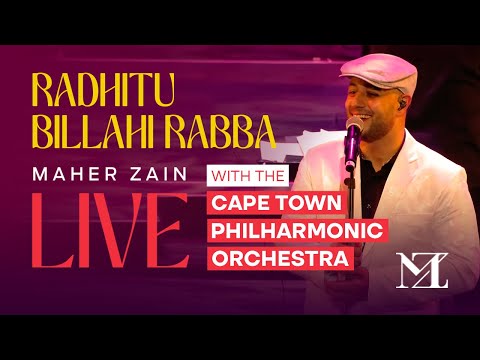 Maher Zain - Radhitu Billahi Rabba Live with The Cape Town Philharmonic Orchestra