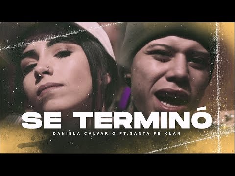 Dany Calvario - Se Terminó Ft. Santa Fe Klan (Video Oficial)