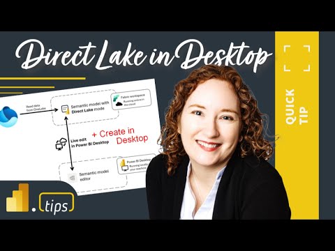 Direct Lake in Desktop - Quick Tips