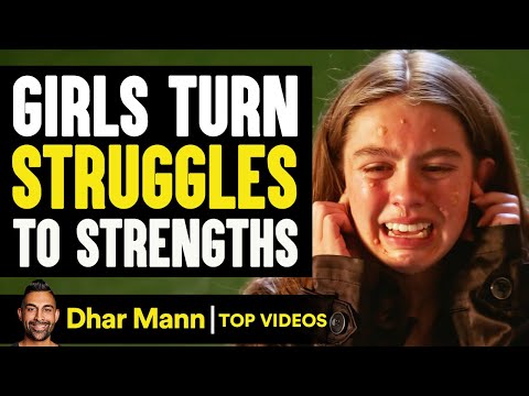 Girls Turn Struggles To Strengths | Dhar Mann