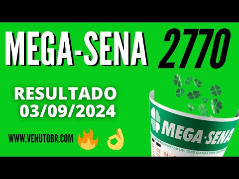 🍀 Resultado Mega-Sena 2770, resultado da mega-sena de hoje concurso 03/09