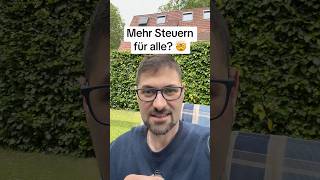 Mehr Steuern auf Arbeit, Kapital und Unternehmen. Ist das der richtige Weg für Deutschland?
