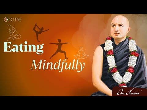 How To Eat Mindfully - [HINDI] - ध्यानपूर्वक भोजन कैसे करें