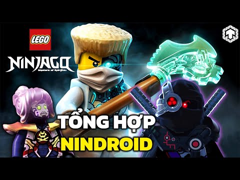 NINJAGO: Tổng Hợp Toàn Bộ Nindroid - Ninja Robot Trong Bí Mật Cơn Lốc Ninjago | Ăng Ten