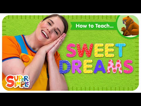 How To Teach Sweet Dreams | Energy Reset Song for Kids!