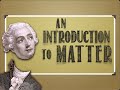 Mass, Weight, and Matter Properties