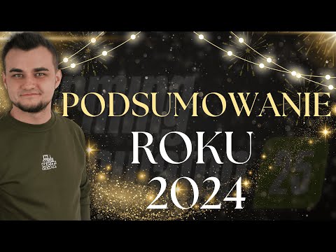 Podsumowanie Roku 2024!🎉MST🎉