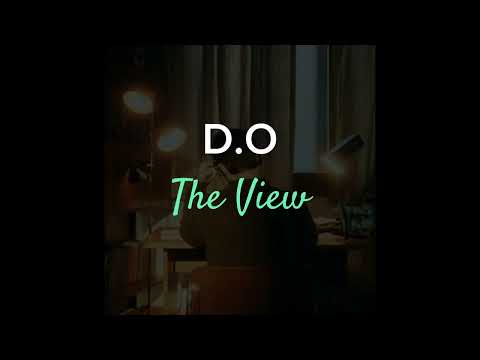 D.O - The View Lirik Terjemah Indonesia | Subtitle Indonesia | Sub Indo