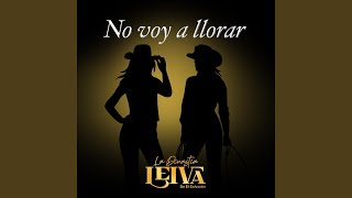 Y No Voy a Llorar
