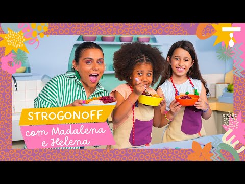 STROGONOFF COM MADALENA E HELENA | Menu Kids