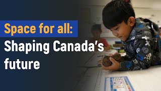 Space for all: Engaging Canadian youth from all backgrounds in STEM