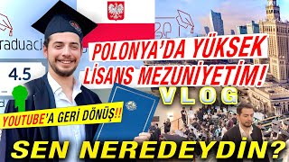 Neden Kayboldum? Polonya Varşova'da Yüksek Lisans Yapıp Mezun Oldum! | Lazarski University VLOG!