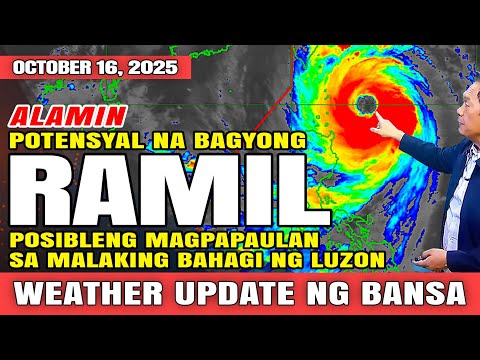 POTENSYAL NA BAGYONG RAMIL POSIBLENG MAGPAPAULAN SA MALAKING BAHAGI NG LUZON