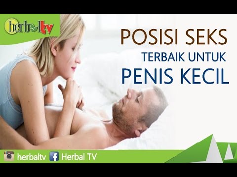 Download Video Posisi Seks Terbaik Untuk Penis Kecil - Herbal TV Download Video Posisi Seks Terbaik Untuk Penis Kecil - Herbal TV