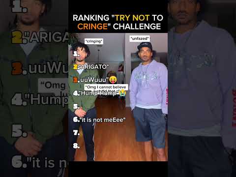 Ranking "Try Not To Cringe" Challenge