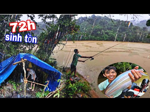 72H Đêm Sống Trong Rừng Mưa | Câu Cá Lăng Rừng Cắm Trại Ngủ Lại Qua Đêm Trên Hồ Đồng Nai 4 ( phần 1)