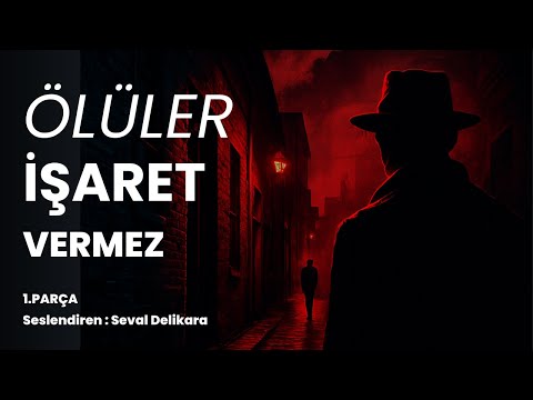 Ölüler İşaret Vermez - Molly Thynne (Sesli Kitap 1.Parça) (Seval Delikara)