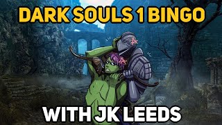 Dark Souls 1 Bingo w/ @JKLeeds (LIVE)
