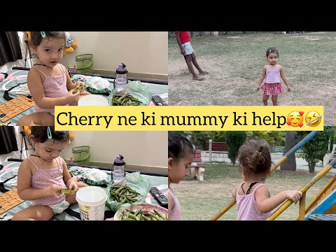 Cherry Ne Ki Mummy Ki help🤣🥰🧿#vlog #minivlog #dailyvlogs #viral #trending #youtube #vlog
