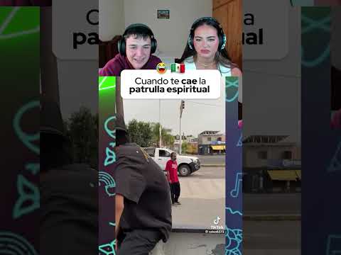 Cuando te cae la patrulla espiritual 🇲🇽😂