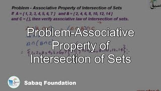 Problem-Associative Property of Intersection of Sets