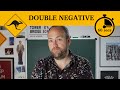 Navigating the Double Negative in English