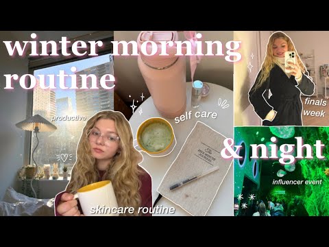 productive WINTER MORNING & NIGHT ROUTINE ❄️ skincare routine, selfcare, nyc event, college finals