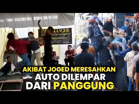 Akibat Joged Meresahkan,Auto Dilempar Dari Panggung