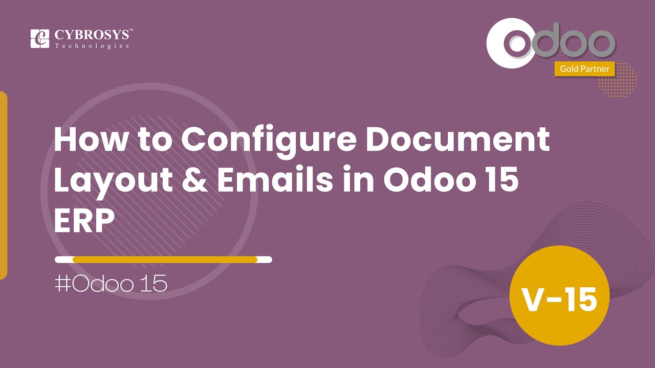 How to Configure Document Layout & Emails in Odoo 15 ERP | Odoo 15 Functional Videos | 6/14/2022

This video assists you in generating document layout and Emails in Odoo 15. Video Content ------------------------ 00:00 Introduction ...