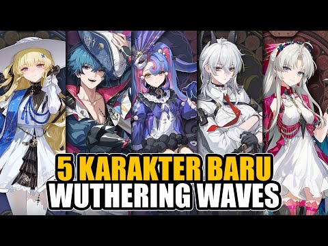 5 Karakter Terbaru Wuthering Waves Versi 2