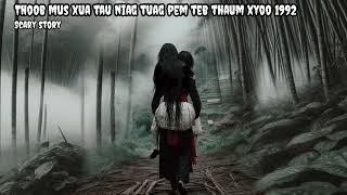 Dab neeg Thoob mus xua tau niag tuag pem teb thaum xyoo 1992